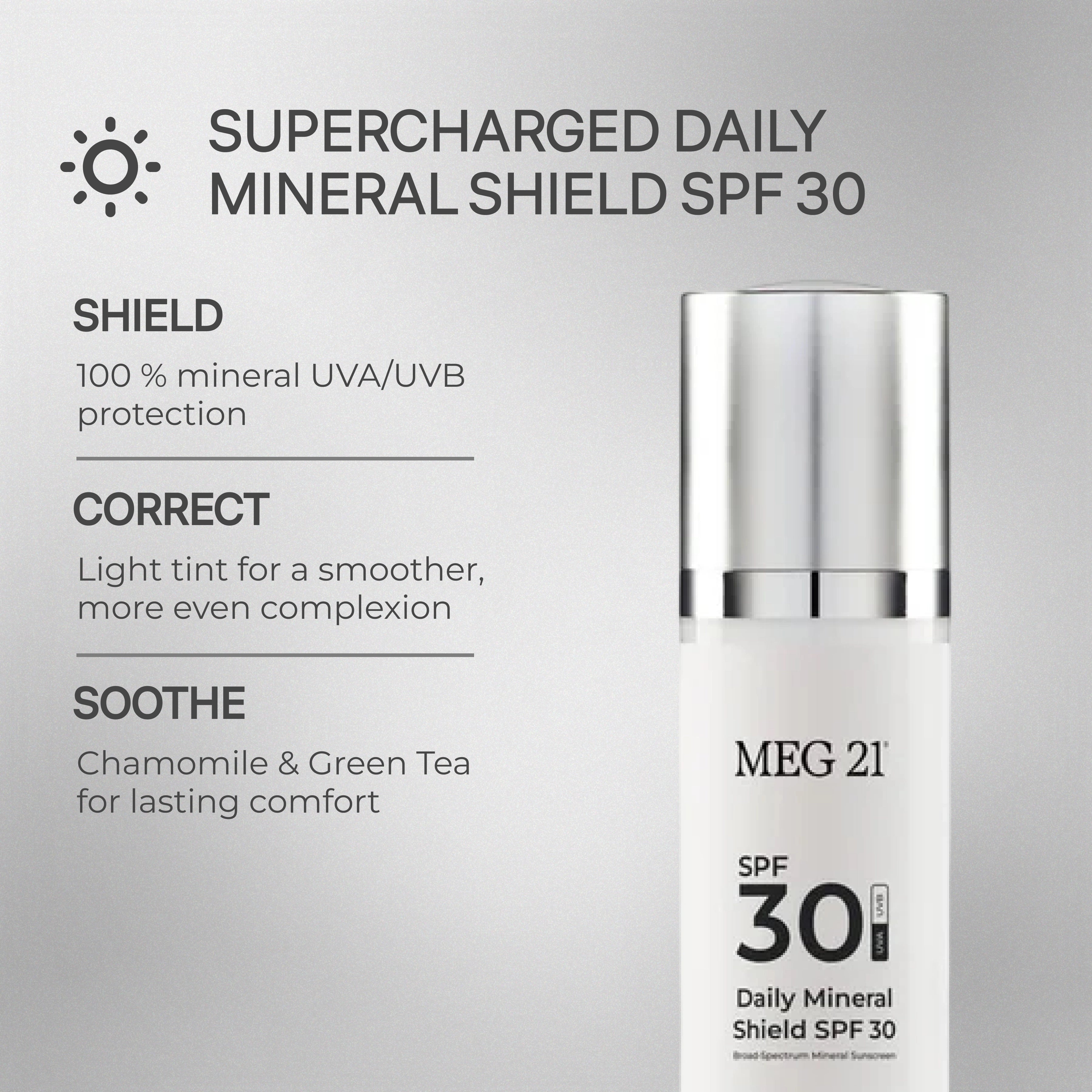 MEG 21 Daily Mineral Shield SPF 30 | Tinted Mineral Sunscreen for